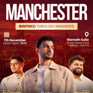 Manchester – Inspired Through Nasheed